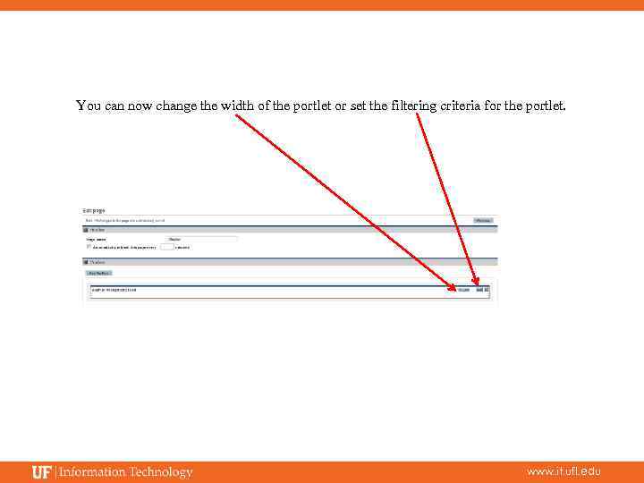You can now change the width of the portlet or set the filtering criteria