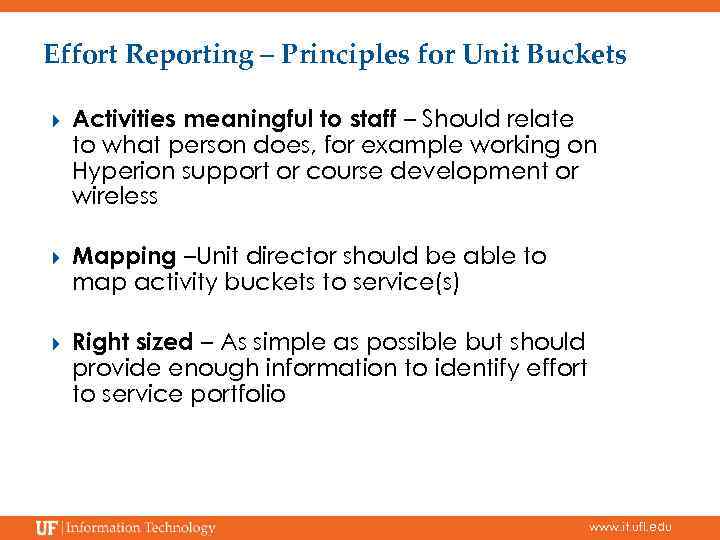 Effort Reporting – Principles for Unit Buckets Activities meaningful to staff – Should relate