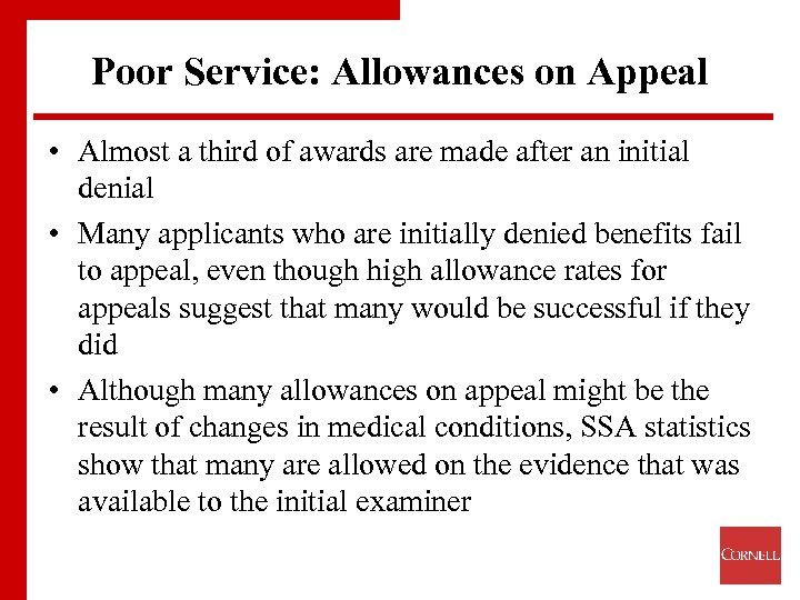 Poor Service: Allowances on Appeal • Almost a third of awards are made after