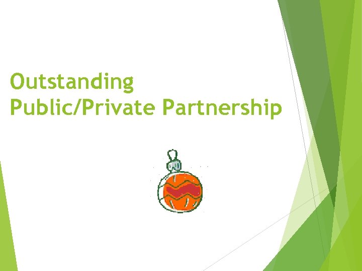 Outstanding Public/Private Partnership 