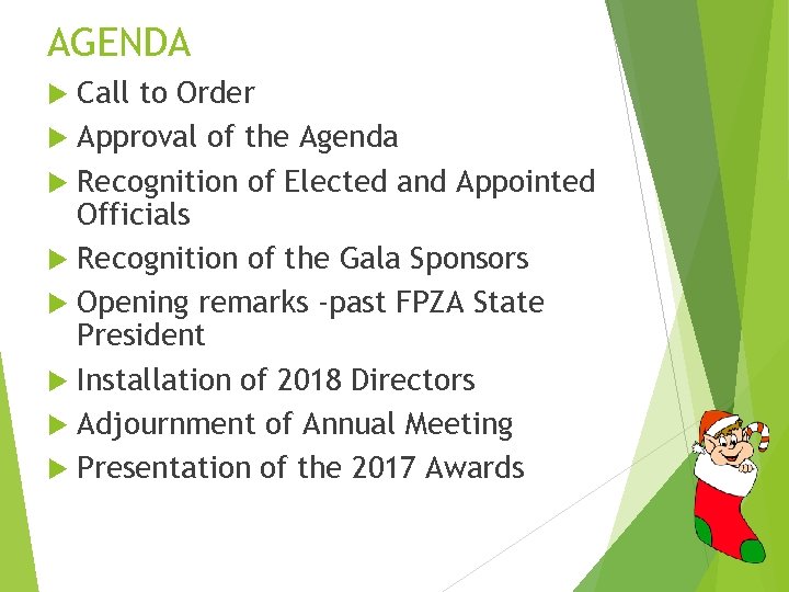 AGENDA Call to Order Approval of the Agenda Recognition of Elected and Appointed Officials