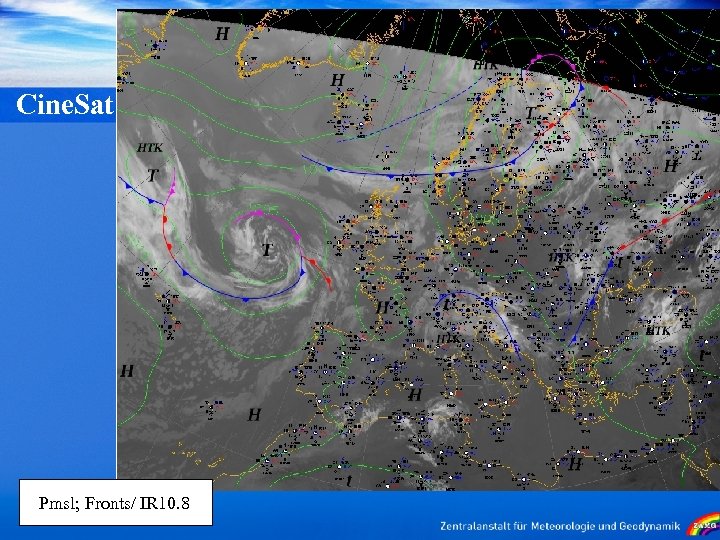 Cine. Sat Pmsl; Fronts/ IR 10. 8 