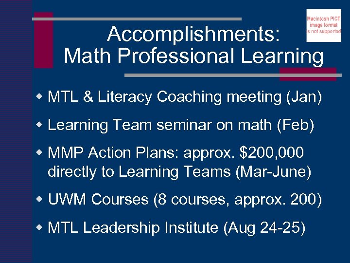 Accomplishments: Math Professional Learning w MTL & Literacy Coaching meeting (Jan) w Learning Team