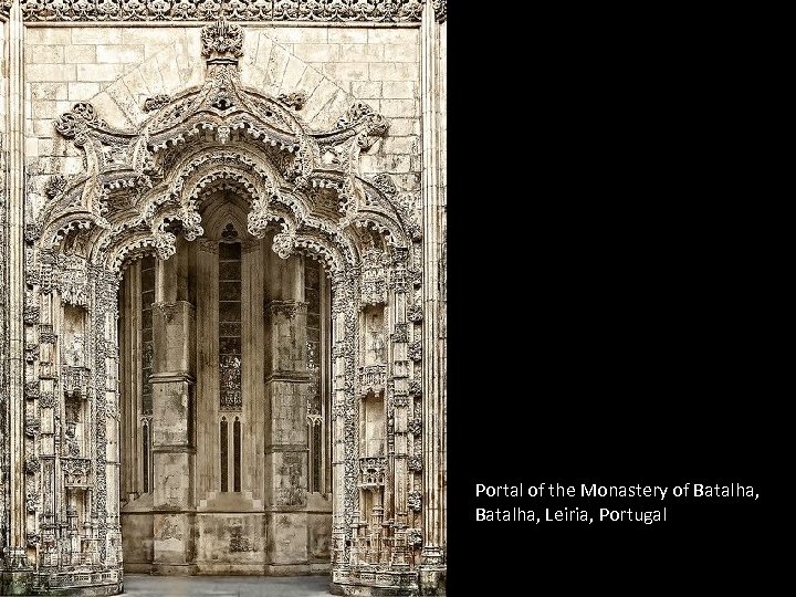 Portal of the Monastery of Batalha, Leiria, Portugal 