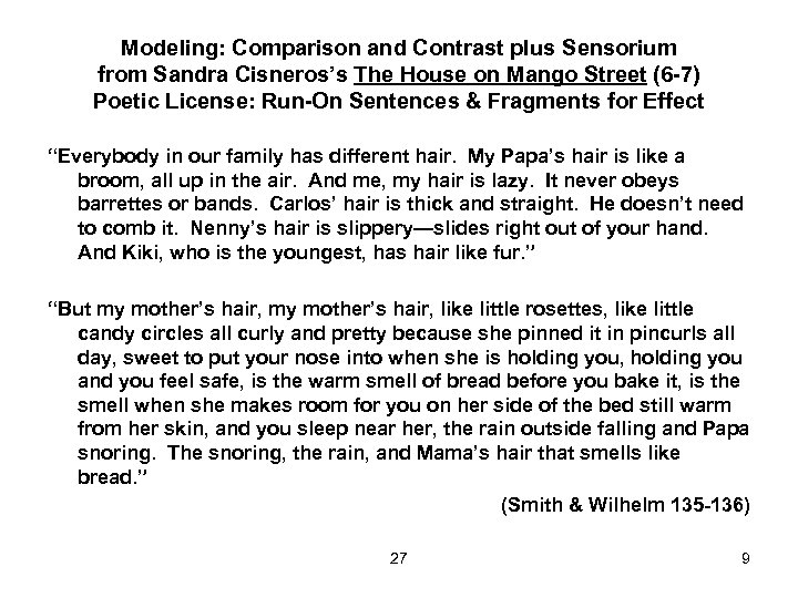 Modeling: Comparison and Contrast plus Sensorium from Sandra Cisneros’s The House on Mango Street