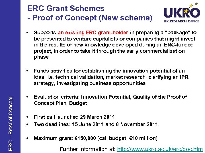 ERC Grant Schemes - Proof of Concept (New scheme) Supports an existing ERC grant-holder
