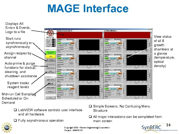 MAGE Interface Displays All Errors & Events, Logs to a file View status of