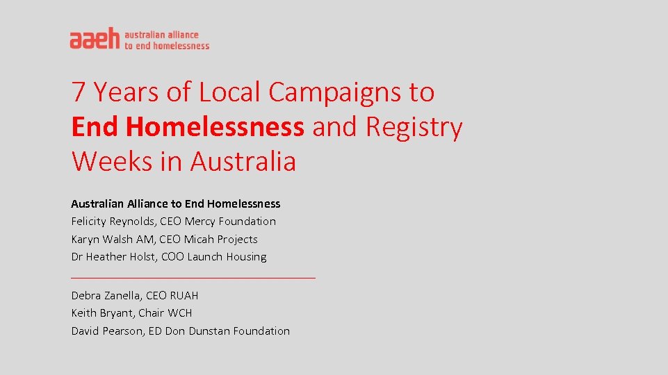 7 Years of Local Campaigns to End Homelessness and Registry Weeks in Australian Alliance