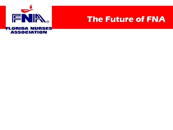 The Future of FNA 