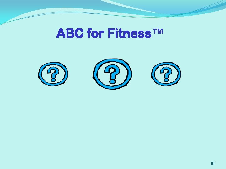 ABC for Fitness™ 62 