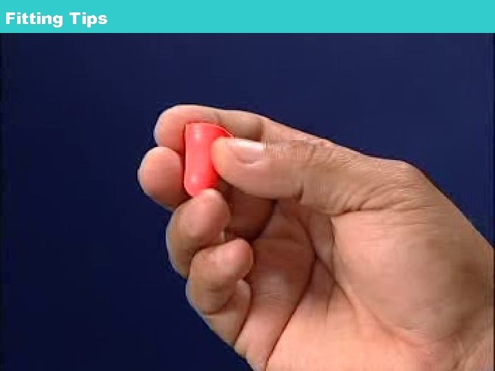 Fitting Tips 