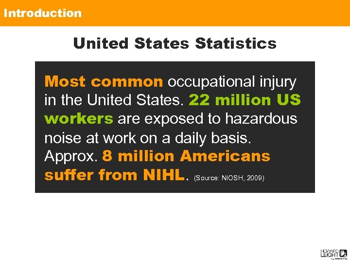 Introduction United States Statistics Most common occupational injury in the United States. 22 million