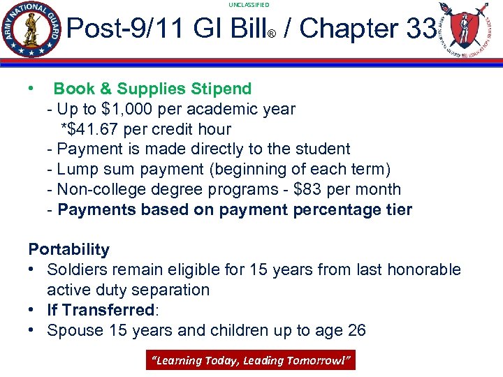 UNCLASSIFIED Post-9/11 GI Bill / Chapter 33 ® • Book & Supplies Stipend -