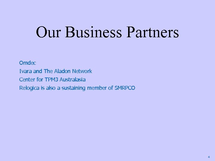 Our Business Partners · Omdec · Ivara and The Aladon Network · Center for