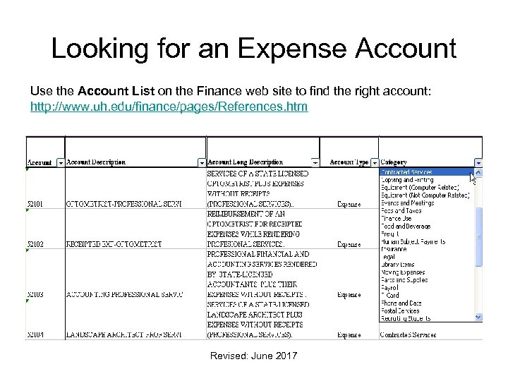 Looking for an Expense Account Use the Account List on the Finance web site