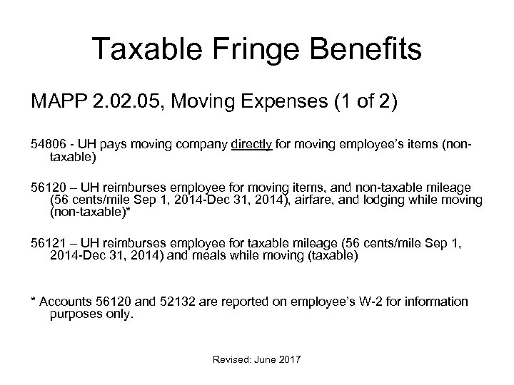 Taxable Fringe Benefits MAPP 2. 05, Moving Expenses (1 of 2) 54806 - UH