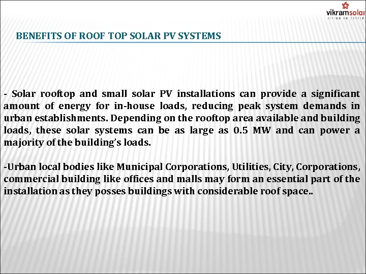 BENEFITS OF ROOF TOP SOLAR PV SYSTEMS - Solar rooftop and small solar PV