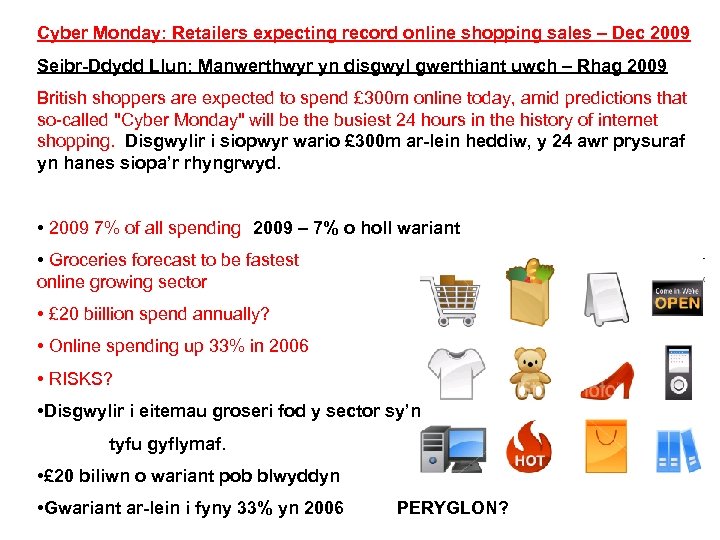 Cyber Monday: Retailers expecting record online shopping sales – Dec 2009 Seibr-Ddydd Llun: Manwerthwyr