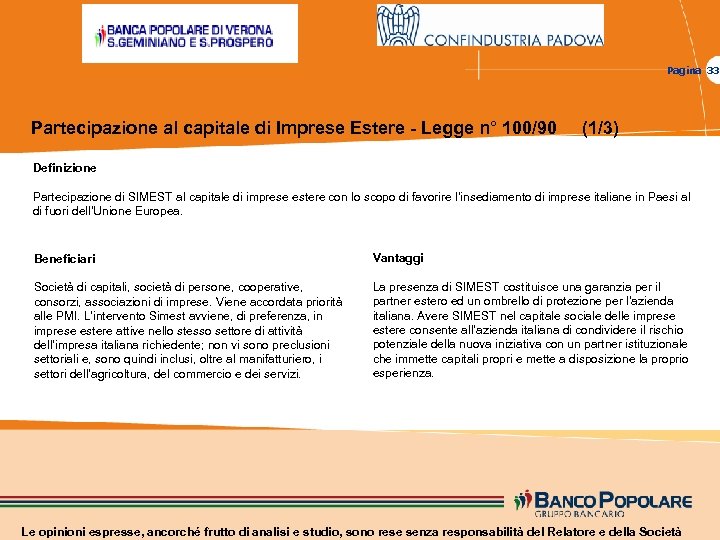 Pagina 33 Partecipazione al capitale di Imprese Estere - Legge n° 100/90 (1/3) Definizione