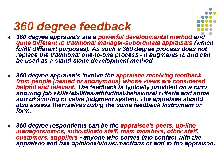 360 degree feedback l 360 degree appraisals are a powerful developmental method and quite