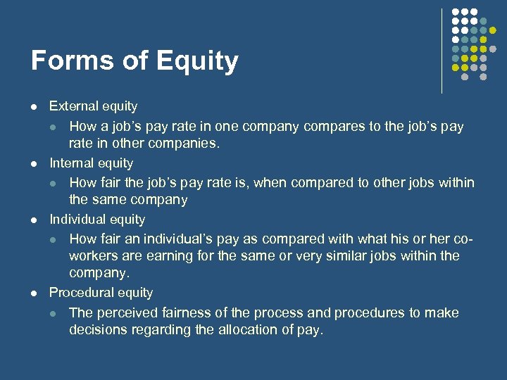 Forms of Equity l External equity l l Internal equity l l How fair