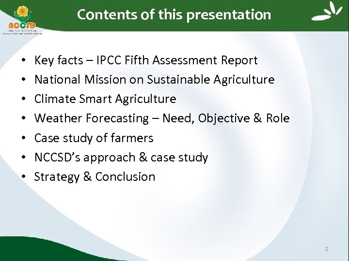 Contents of this presentation • • Key facts – IPCC Fifth Assessment Report National