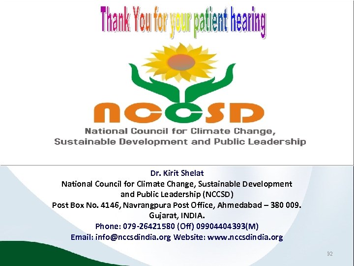 Dr. Kirit Shelat National Council for Climate Change, Sustainable Development and Public Leadership (NCCSD)