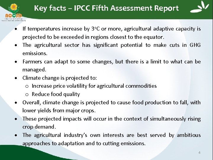 Key facts – IPCC Fifth Assessment Report If temperatures increase by 3 o. C