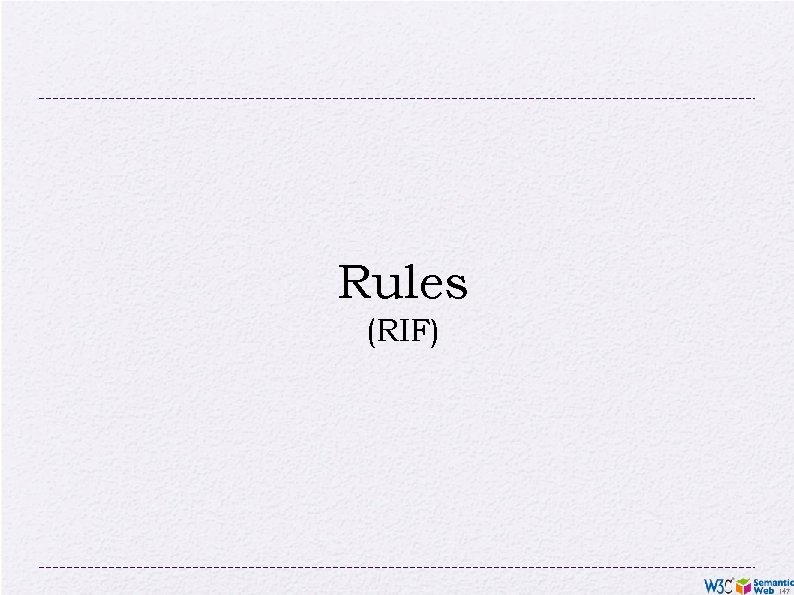 Rules (RIF) 147 