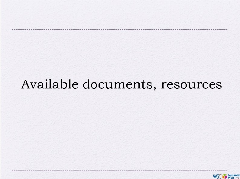 Available documents, resources 172 