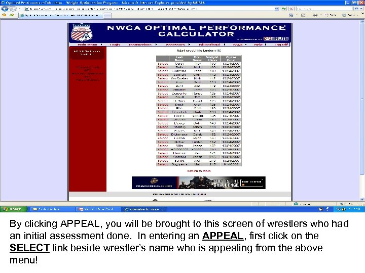 By clicking APPEAL, you will be brought to this screen of wrestlers who had