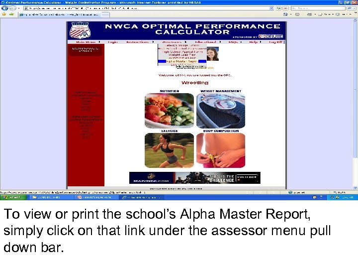 To view or print the school’s Alpha Master Report, simply click on that link