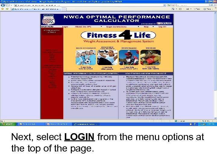 Next, select LOGIN from the menu options at the top of the page. 