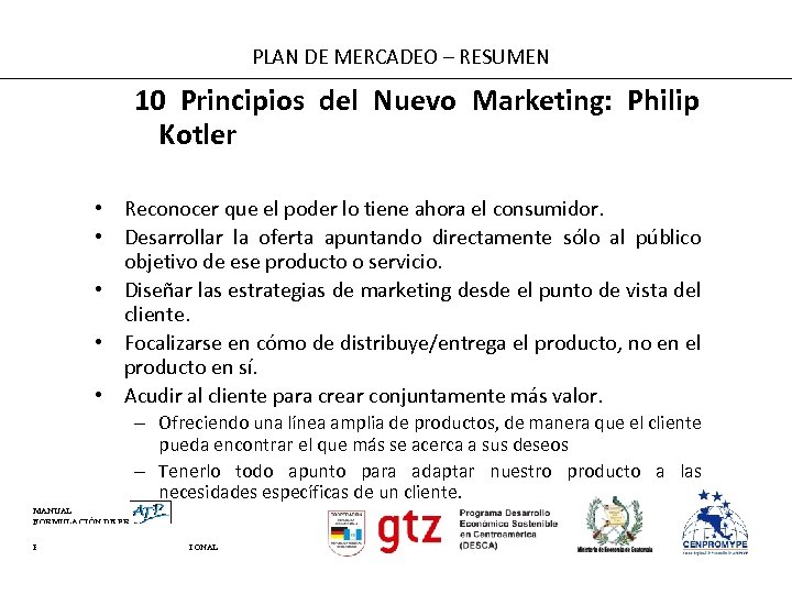  PLAN DE MERCADEO – RESUMEN 10 Principios del Nuevo Marketing: Philip Kotler •