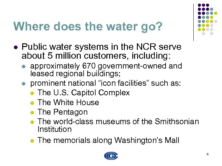 Where does the water go? l Public water systems in the NCR serve about