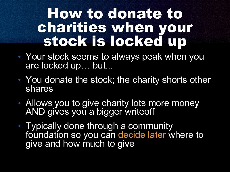 How to donate to charities when your stock is locked up • Your stock