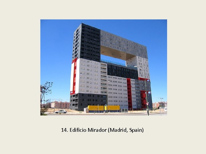 14. Edificio Mirador (Madrid, Spain) 
