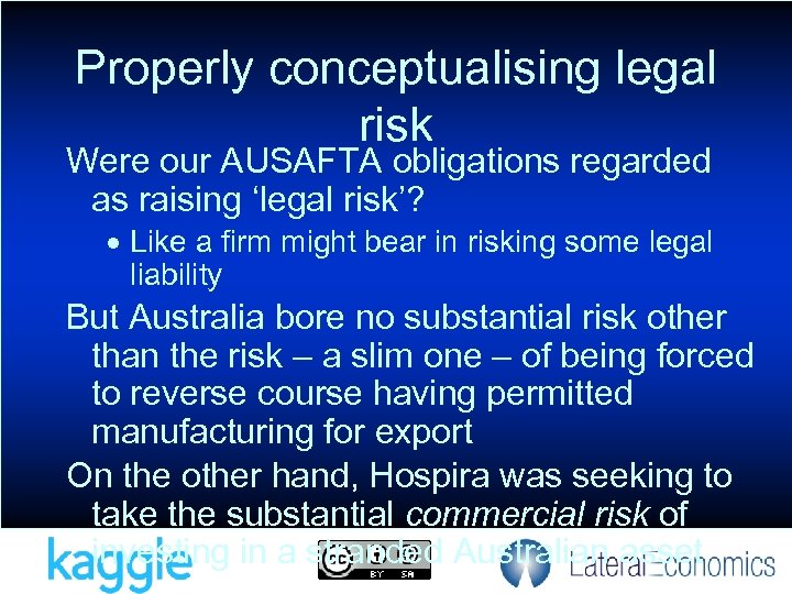 Properly conceptualising legal risk Were our AUSAFTA obligations regarded as raising ‘legal risk’? ·