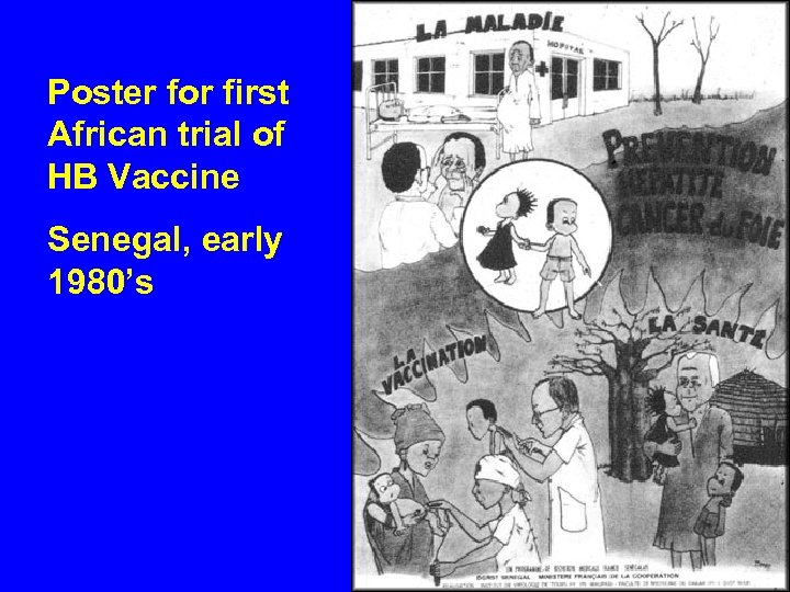 Poster for first African trial of HB Vaccine Senegal, early 1980’s 