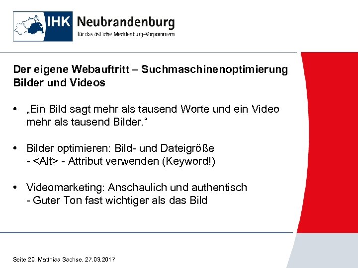 Der eigene Webauftritt – Suchmaschinenoptimierung Bilder und Videos • „Ein Bild sagt mehr als