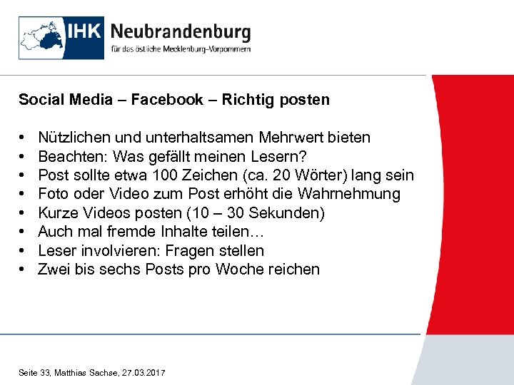 Social Media – Facebook – Richtig posten • • Nützlichen und unterhaltsamen Mehrwert bieten