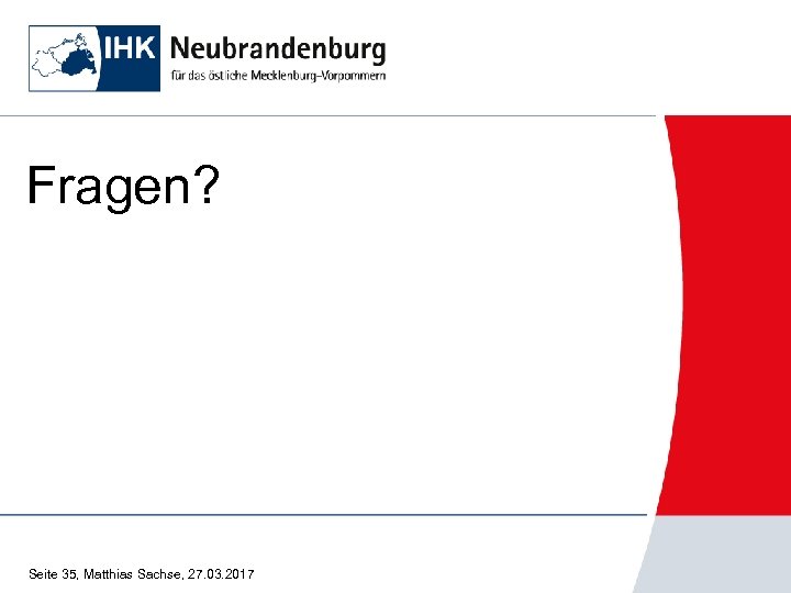 Fragen? Seite 35, Matthias Sachse, 27. 03. 2017 