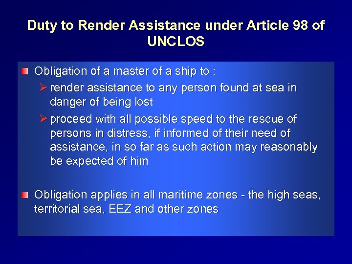 Duty to Render Assistance under Article 98 of UNCLOS Obligation of a master of