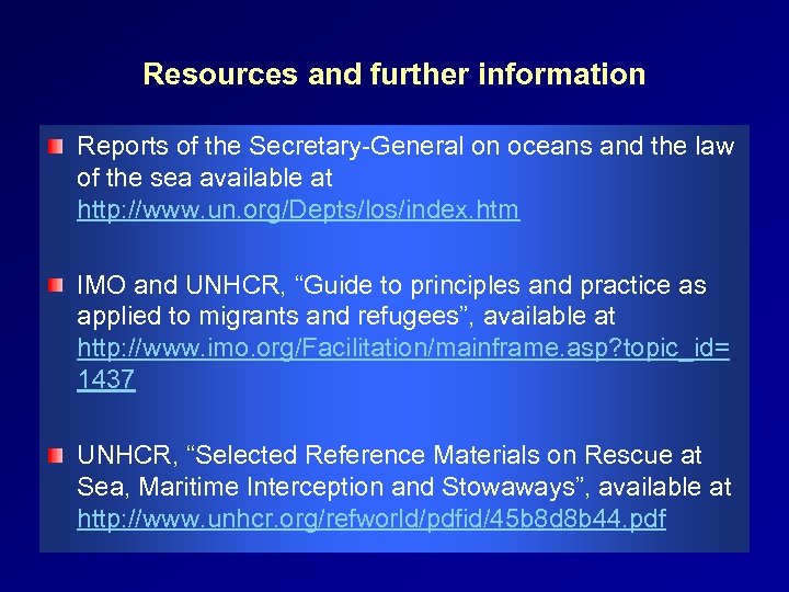 Resources and further information Reports of the Secretary-General on oceans and the law of