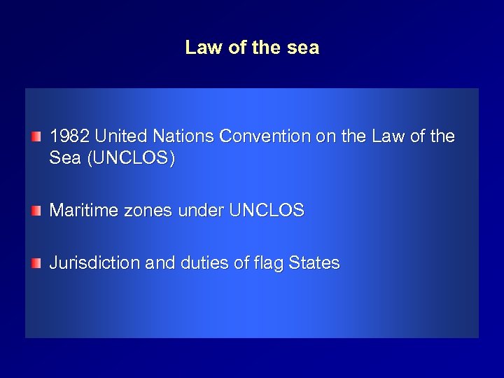 Law of the sea 1982 United Nations Convention on the Law of the Sea