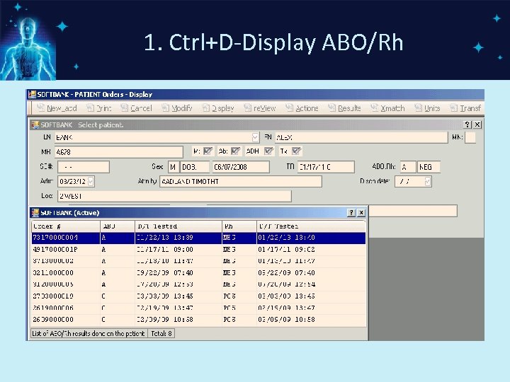 1. Ctrl+D-Display ABO/Rh 