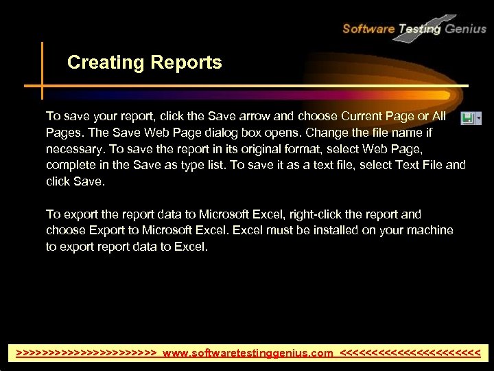 Creating Reports To save your report, click the Save arrow and choose Current Page