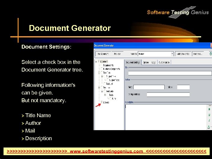 Document Generator Document Settings: Select a check box in the Document Generator tree. Following