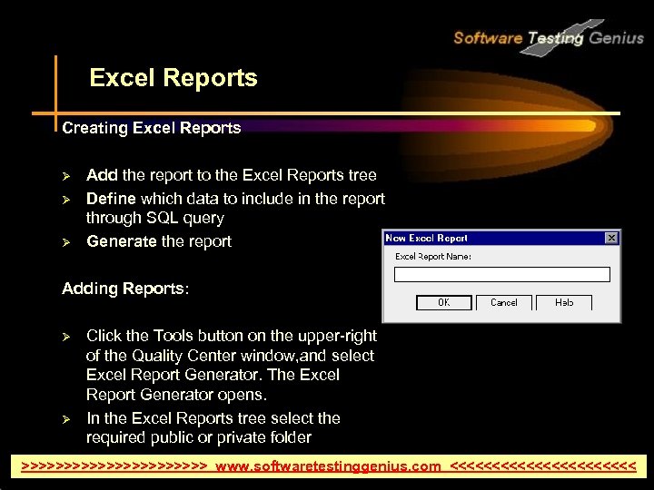 Excel Reports Creating Excel Reports Ø Ø Ø Add the report to the Excel