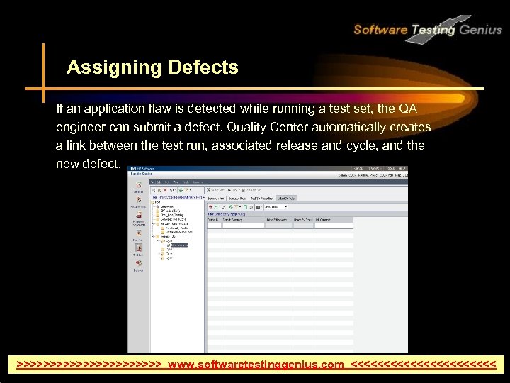 Assigning Defects If an application flaw is detected while running a test set, the